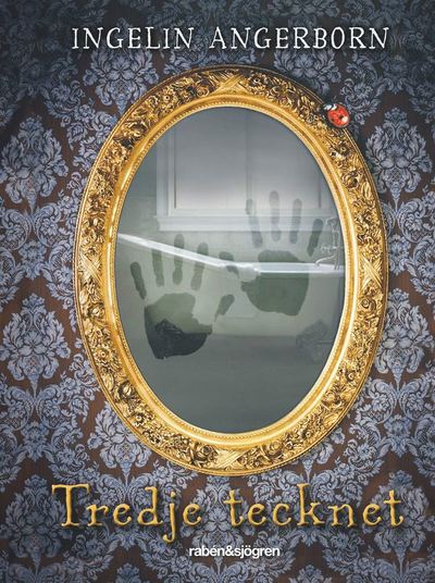 Cover for Ingelin Angerborn · Tredje tecknet (ePUB) (2013)