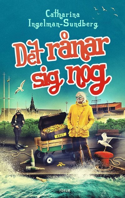 Cover for Catharina Ingelman-Sundberg · Det rånar sig nog (Innbunden bok) (2022)