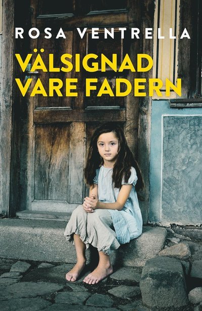 Cover for Rosa Ventrella · Välsignad vare fadern (Book) (2022)