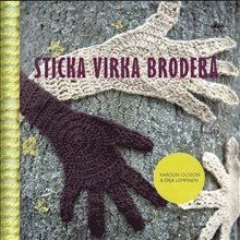 Cover for Karolin Olsson · Sticka, virka, brodera / Lättläst (Hardcover Book) (2017)