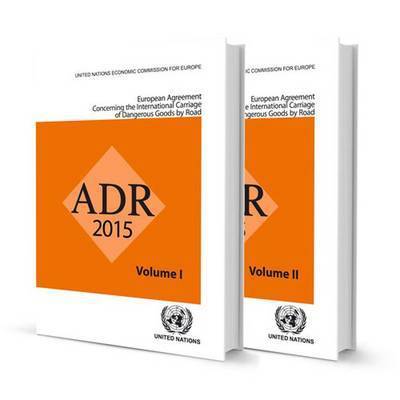 Cover for United Nations Economic Commission for Europe · ADR 2015: European Agreement Concerning the International Carriage of Dangerous Goods by Road (Russian): Two volumes (Paperback Book) (2015)