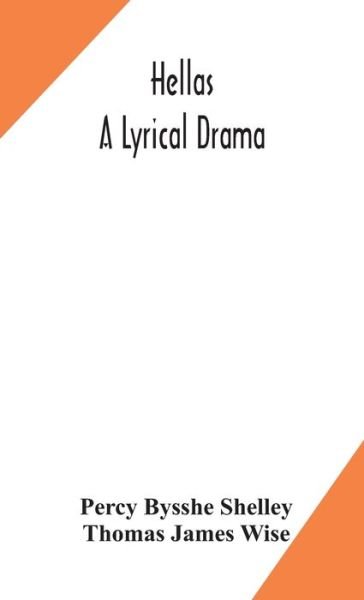 Cover for Percy Bysshe Shelley · Hellas, a lyrical drama (Gebundenes Buch) (2020)