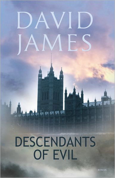 Cover for David James · Descendants of Evil (Hardcover bog) (2011)