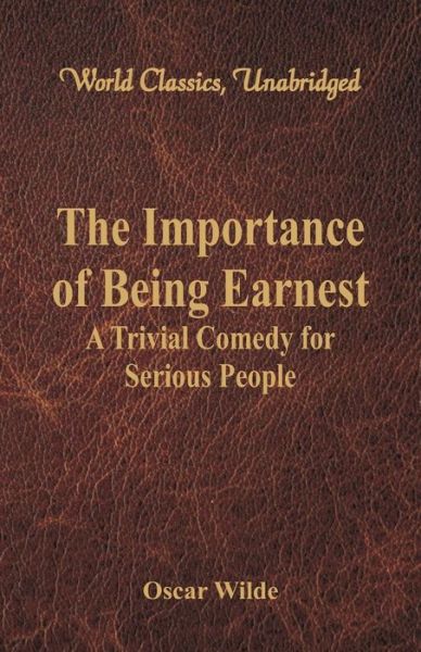 Cover for Oscar Wilde · The Importance of Being Earnest: (Paperback Book) (2017)