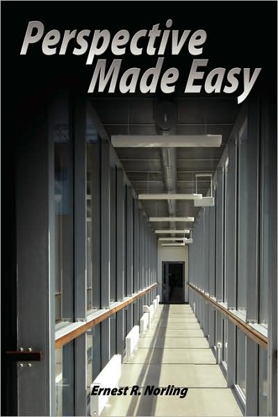 Cover for Ernest R Norling · Perspective Made Easy (Paperback Book) (2007)