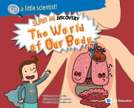 Cover for Mia · The World of Our Body the Super Mi Discove : World of Our Body (Buch) (2023)