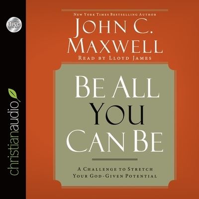 Cover for John C Maxwell · Be All You Can Be (CD) (2021)