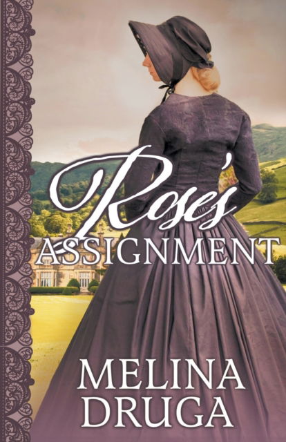 Cover for Melina Druga · Rose's Assignment (Paperback Book) (2022)