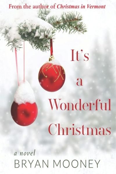 Cover for Bryan Mooney · It's a Wonderful Christmas (Paperback Bog) (2021)