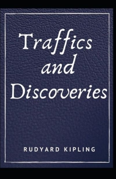 Cover for Rudyard Kipling · Traffics and Discoveries (Paperback Bog) (2021)