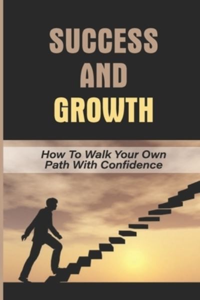 Cover for Arnulfo Coderre · Success And Growth (Paperback Book) (2021)