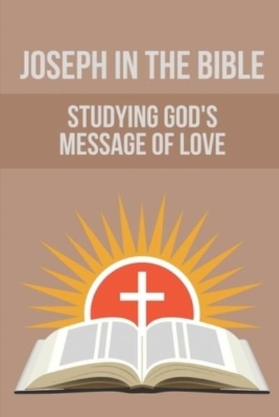 Cover for Iva Fedler · Joseph In The Bible (Paperback Bog) (2021)