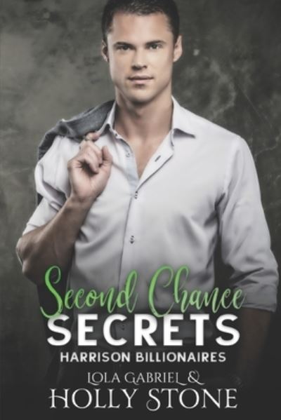 Cover for Lola Gabriel · Second Chance Secrets (Paperback Book) (2021)