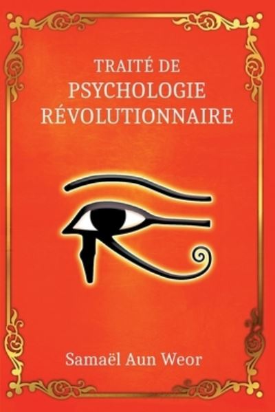 Cover for Samael Aun Weor · Traite de Psychologie Revolutionnaire (Pocketbok) (1975)