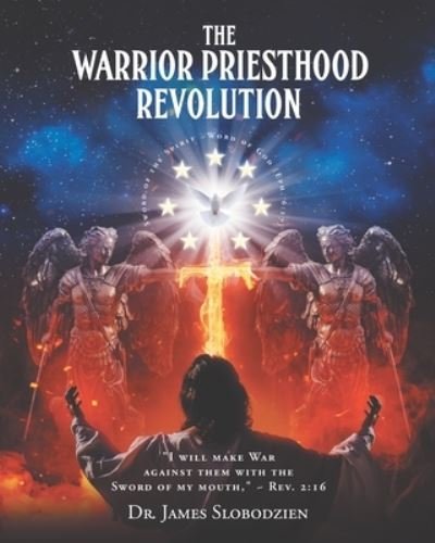 Cover for James Slobodzien · The Warrior Priesthood Revolution (Paperback Book) (2021)