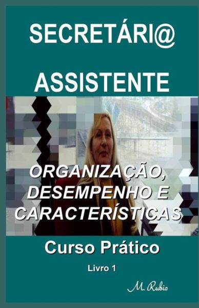 Cover for M Rubio · Secretari@ / Assistente - Curso Pratico (Paperback Book) (2020)