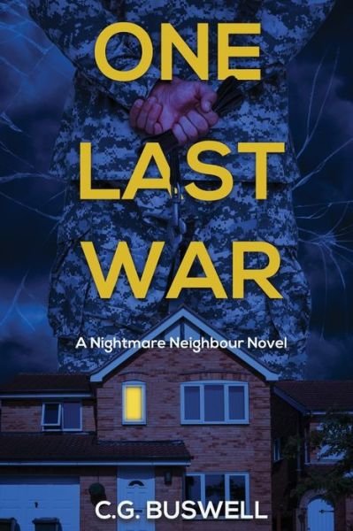 Cover for C G Buswell · One Last War (Taschenbuch) (2020)
