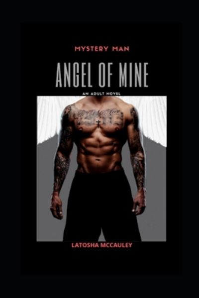 Cover for Latosha McCauley · Mystery Man: Angel of Mine - Mystery Man: The Entire First Season (Paperback Book) (2020)