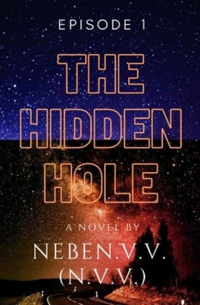 Cover for Neben V V · The Hidden Hole (Paperback Book) (2020)
