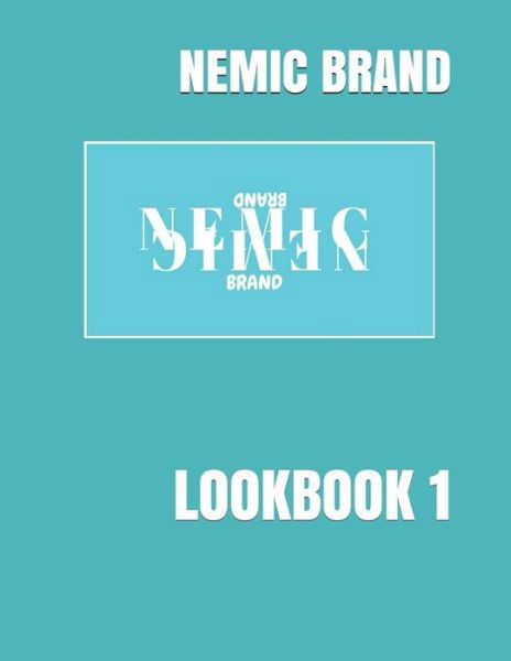 Nemic Brand - Gregory Thomas - Książki - Independently Published - 9798678552167 - 24 sierpnia 2020