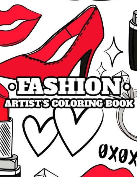 Fashion Artist's Coloring Book - Fun Fashionista - Bøger - Independently Published - 9798679331167 - 26. august 2020