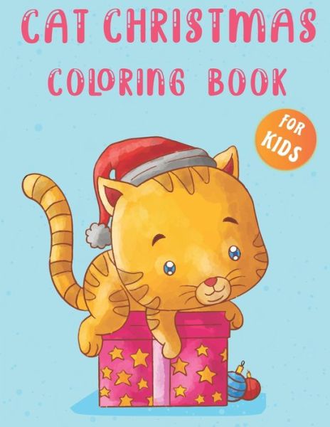 Cover for Darby Yates · Cat Christmas Coloring Book for Kids (Paperback Book) (2020)