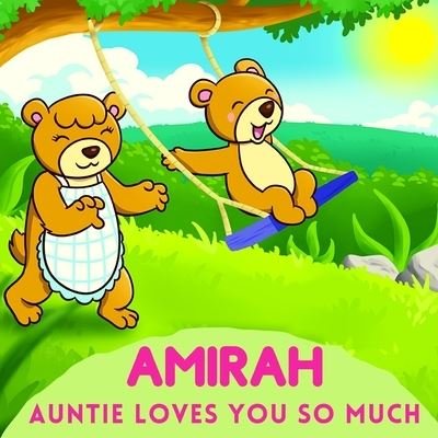 Cover for Sweetie Baby · Amirah Auntie Loves You So Much (Paperback Bog) (2021)