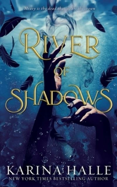 Cover for Karina Halle · River of Shadows (Paperback Book) (2022)