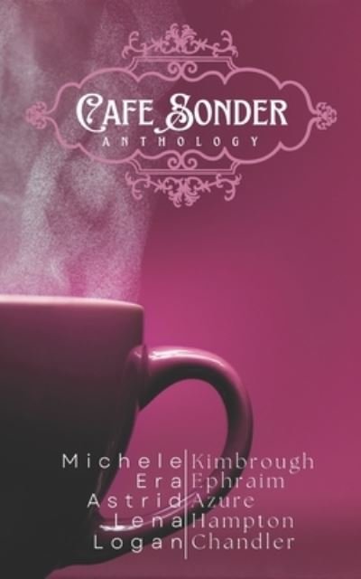 Cover for Era Ephraim · Cafe Sonder Anthology (Pocketbok) (2022)