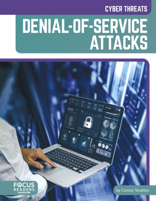 Cover for Connor Stratton · Denial-of-Service Attacks - Cyber Threats (Hardcover Book) (2025)