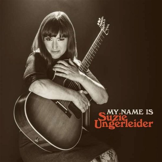 My Name Is Suzie Ungerleider - Suzie Ungerleider - Musik - MVKA - 0190296792168 - 13. august 2021
