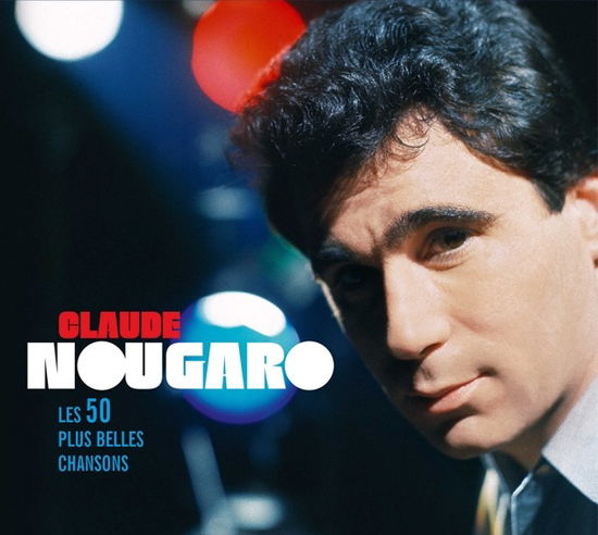 Les 50 Plus Belles Chansons - Claude Nougaro - Music - POP - 0600753886168 - October 18, 2019