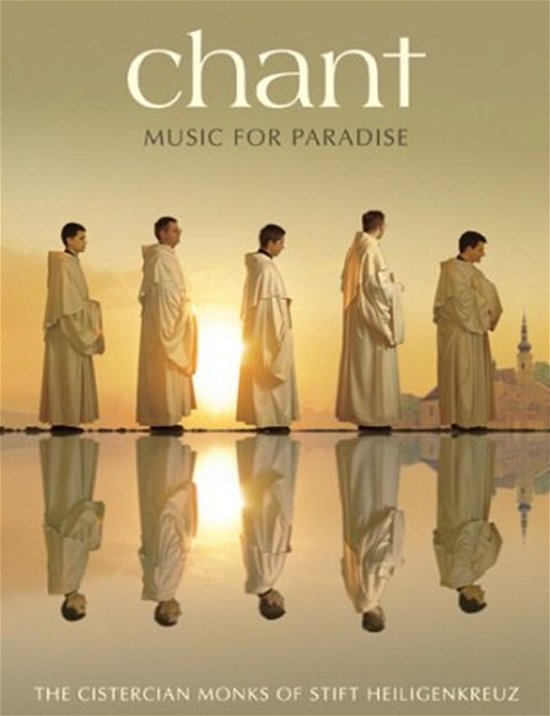 Cover for Cistercian Monks Of Stift Heil · Chant - Music For Paradise (CD) (2009)