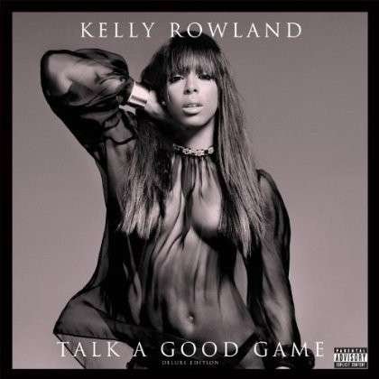 Cover for Kelly Rowland · Talk A Good Game (CD) [Deluxe edition] (2022)