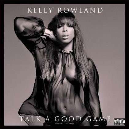 Talk A Good Game - Kelly Rowland - Musikk - UNIVERSAL - 0602537415168 - 2. desember 2022