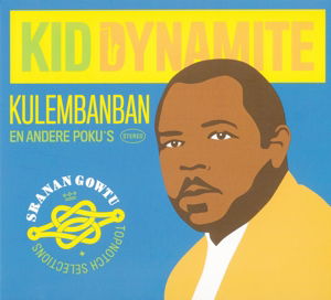 Cover for Kid Dynamite · Kulembanban en Andere Poku's (CD) [Tribute edition] (2014)