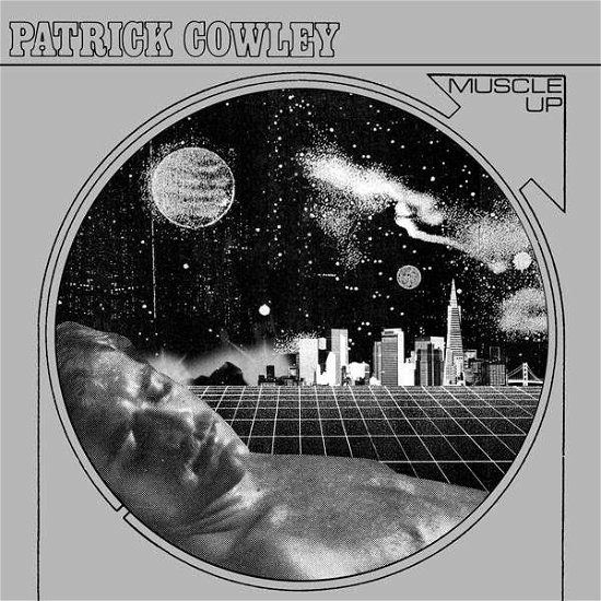 Cover for Patrick Cowley · Muscle Up (CD) (2015)