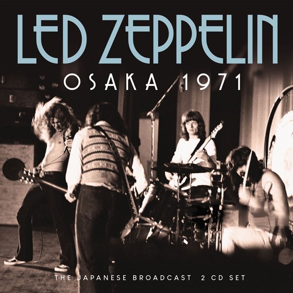 Led Zeppelin · Osaka 1971 (CD) (2022)