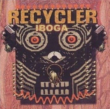 Cover for Recycler · Iboga (CD) (2016)