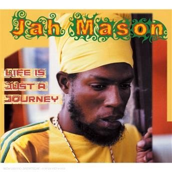 Cover for Jah Mason · Life is just a journey (CD) (2009)