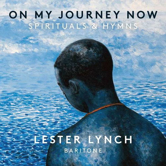 Cover for Lester Lynch · LYNCH: On My Journey Now *s* (SACDH) (2017)