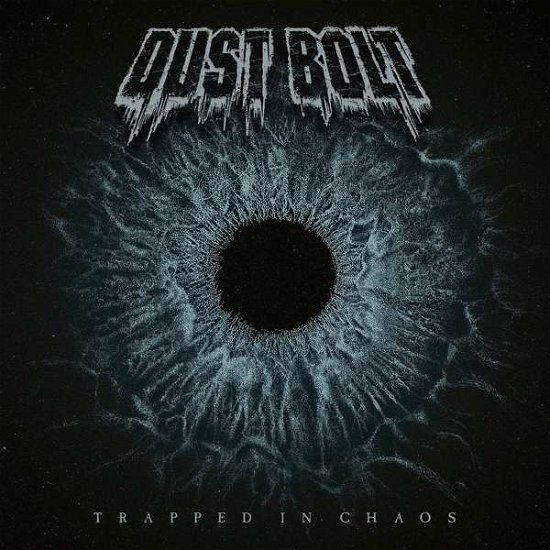 Dust Bolt · Trapped in Chaos / Trapped in Chaos (CD) [Limited edition] (2019)