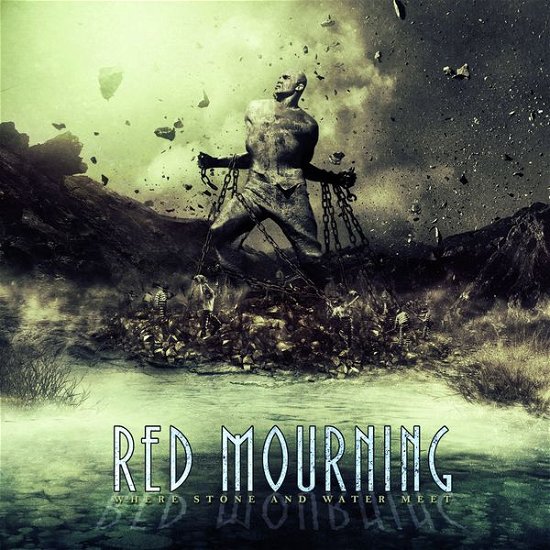 Cover for Red Mourning · Where Stone &amp; Water Meet (CD) (2014)