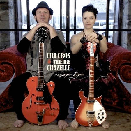 Cover for Cros Lili / Chazelle Thierry · Voyager Leger (CD) (2015)