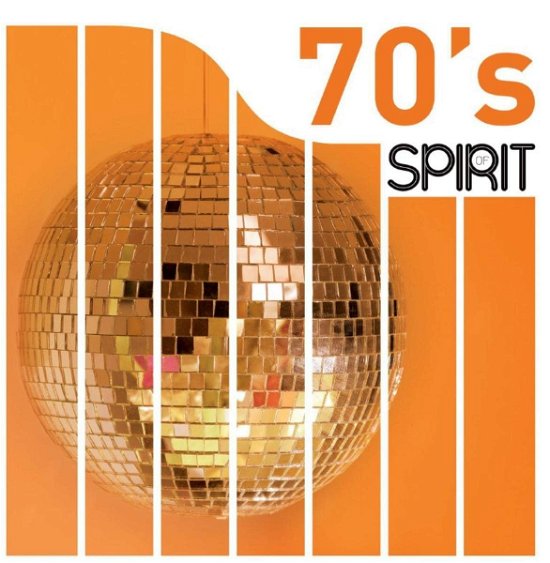 Spirit Of The 70s - Spirit of 70's - Musik - WAGRAM - 3596974079168 - 4. august 2023