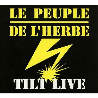 Cover for Le Peuple De L'herbe · Tilt + Live (CD) (2012)