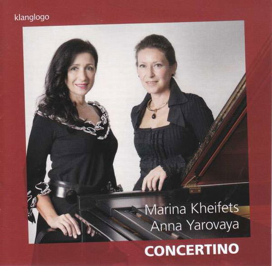 Kheifets / Yarovaya · Marina Kheifets / Anna Yarovaya: Concertino (CD) (2019)