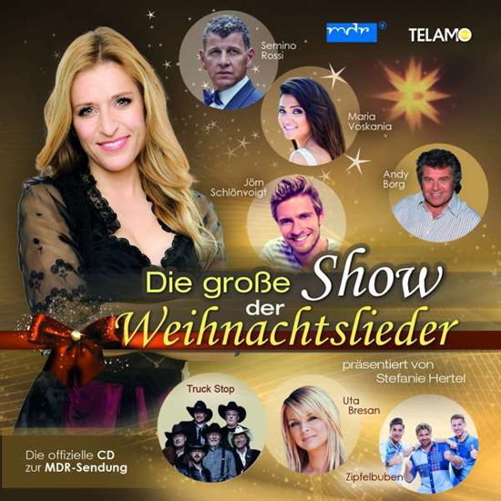 Cover for Various Artists · STEFANIE HERTEL PRÄS.DIE GROßE SHOW DER WEIHNACHT (CD) (2017)