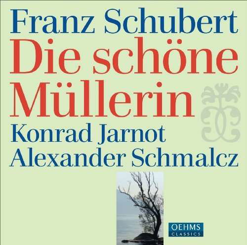 Die Schone Mullerin - Franz Schubert - Música - OEHMS - 4260034868168 - 26 de febrero de 2010