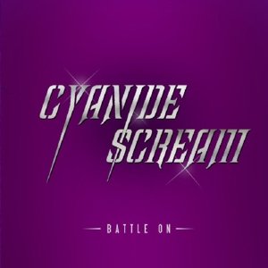 Cover for Cyanide Scream · Battle on (CD) (2013)
